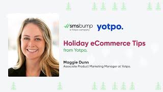 ‘Tis the season for eCommerce: a tip from Yotpo SMSBump