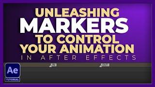 Use MARKERS to CONTROL ANIMATIONS in After Effects | Adobe After Effects Tutorial