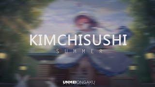 Kimchisushi  - Summer  「 Unmei Ongaku Release 」