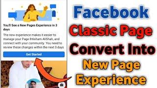 Convert Facebook Classic Page Into New Page Experience !