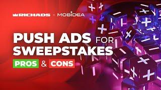 Push ads for Sweepstakes: pros and cons