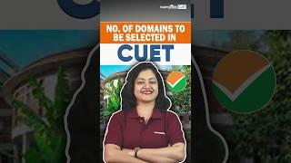 Number of Domains To Be Selected in CUET 2024 | Domain Subject in CUET 2024 | #shorts