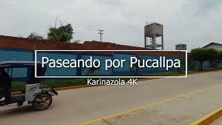 4K Recorriendo Las Calles De Pucallpa