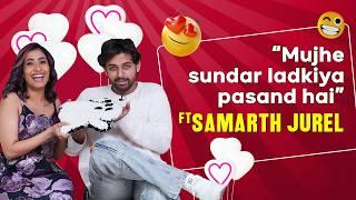 Samarth Jurel Opens Up: From Bigg Boss 18 To Love Life | On A Date With EP 15