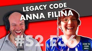 HTCW Podcast #49 - Working on legacy code - Anna Filina