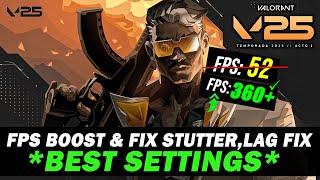  How To DRASTICALLY Boost & FIX FPS Drops In Valorant Season 2025 ACT 1|Valorant Best Settings 2025