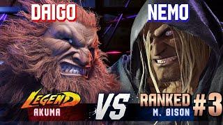 SF6 ▰ DAIGO (Akuma) vs NEMO (#3 Ranked M.Bison) ▰ High Level Gameplay