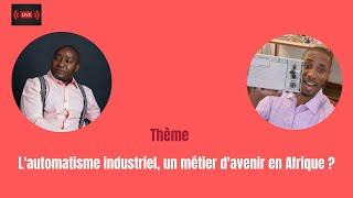 L'automatisme industriel, un métier d'avenir en Afrique ?