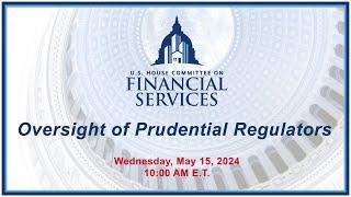 Oversight of Prudential Regulators (EventID=117304)