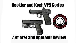 Heckler and Koch VP9 Series Armorer and Operator Review