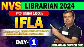 NVS Librarian Vacancy 2024  Day-1 IFLA || बेसिक से स्टार्ट NVS Vacancy 2024