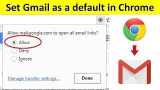 How to Set Gmail as Default Email using Google Chrome in Windows 10/8.1/7