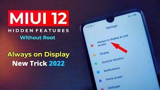 Enable Always on Display in MIUI 12 Without Root 2022 New Trick | MIUI 12 Features TechnoMind Ujjwal