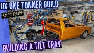 Building the Tilt Tray - HX One Tonner Tray Build Episode 2