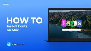 How to Install Fonts on a Mac