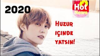 2020’de Vefat Eden K-Pop ve Kore Ünlüler !