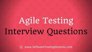 Agile Testing Interview Questions And Answers