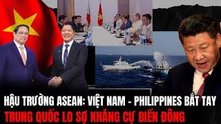 Hậu Trường ASEAN Việt Nam và Philippines Bắt Tay Trung Quốc Lo Sợ Kháng Cự Biển Đông | Hiểu Rõ Hơn