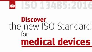 Discover ISO 13485, the ISO Standard for medical devices