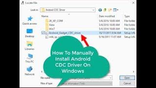 How To Manually Install Android CDC Driver On Windows 7/8/10/XP/Vista