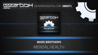 Bass Brothers - Mental Health [GBD071]