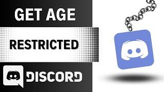 How to Access Age Restricted Discord