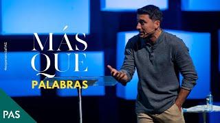 Más que palabras - Pastor Andrés Castro