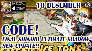 NEW CODE Final Shinobi Ultimate Shadow Giftcode & Redeem 10 Desember  - Mobile Game (Android/IOS)