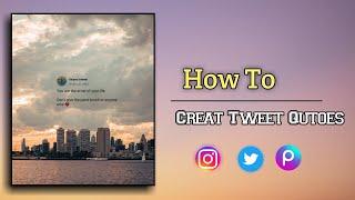 How to make instagram Quotes | Tweet Quotes | Kalpna Dadwal