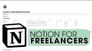 NOTION FOR FREELANCERS | Notion Tutorial, Time Tracking, Client Invoices