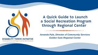 A Quick Guide to Launch a Social Recreation Program through Regional Center