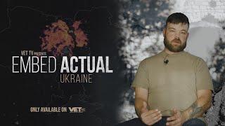 Inside Chosen Company: The Realities of War in Ukraine | VET Tv