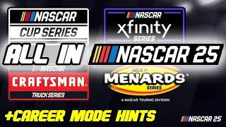 ALL 4 SERIES CONFIRMED IN NASCAR 25 + CAREER MODE HINTS!