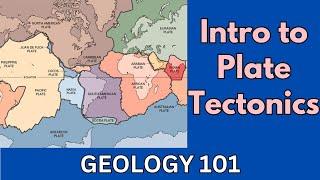 Geology 101 with Willsey, Episode #2: Intro to Plate Tectonics