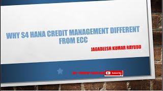 DIFFRENCE BETWEEN TRADTIONAL ECC CREDIT MANGEMENT AND S4 HANA