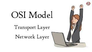 OSI Model (Part 2) - Transport layer and Network Layer | TechTerms