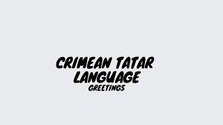 Crimean Tatar Language (In English)