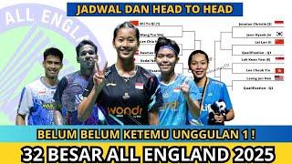 JADWAL 32 BESAR ALL ENGLAND 2025 DAN HEAD TO HEAD PEMAIN #allengland2025