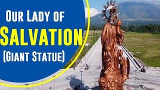 Giant Statue (Our Lady of Salvation) of Legazpi City