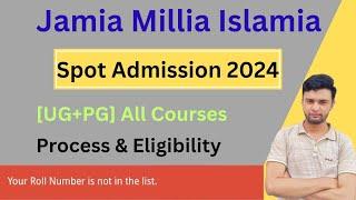 JMI Spot Registration 2024 | [UG+PG] All Courses | Eligibility & Process | Not in the List