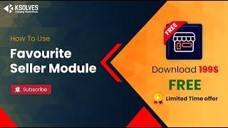 Ksolves’ Free Magento 2 Multi-Vendor Marketplace Extension: Favourite Seller Module Feature