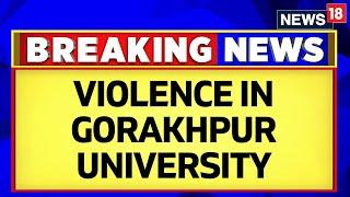 Uttar Pradesh News | Deen Dayal Upadhyay University Officials In Gorakhpur Attacked By Student Group