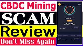 CBDC Mining App Review | CBDC SCAM