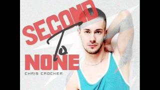 Chris Crocker - Second To None (Full Song - HQ)