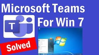 How to install Microsoft Teams on Windows 7 | Microsoft Teams for Windows 7 | #Teamsforwindows7  |