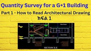 Quantity Survey for a G+1 Building  Part 1_ How to read Architectural Drawings