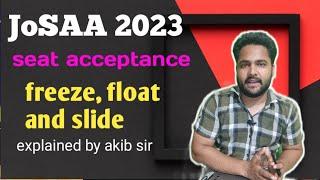 JoSAA seat allotment 2023 | freeze float and slide option complete process #josaa2023 #conselling