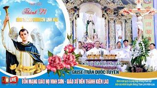 Trực Tiếp Thánh Lễ  Kính  Thánh  Vinhsơn Ferrer, Linh mụcBổn Mạng Giáo Họ Vinhsơn- Giáo xứ Kiên Lao