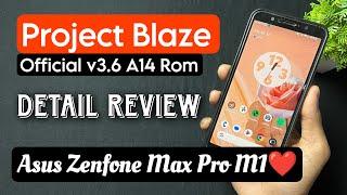 Project Blaze v3.6 Android 14 Rom For Asus Zenfone Max Pro M1