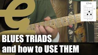 Blues Triads and How to Use Them